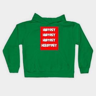 EQUALITY AND HISTORY: HER STORY Kids Hoodie